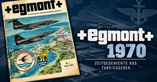 Historische Ausgabe der Geschwaderzeitung +egmont+ von 1970 mit Starfightern des Marinefliegergeschwaders 2